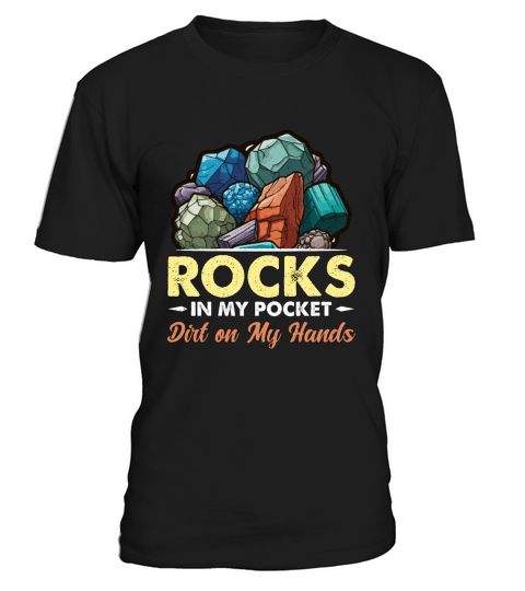 Rockhounding Rocks In My Pocket Mineralogy Geology T-Shirt Unisex