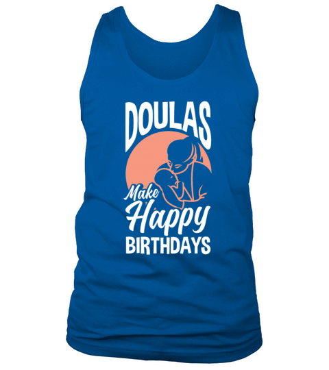 Doula Gift Doula Life Doulas Tank Top Unisex