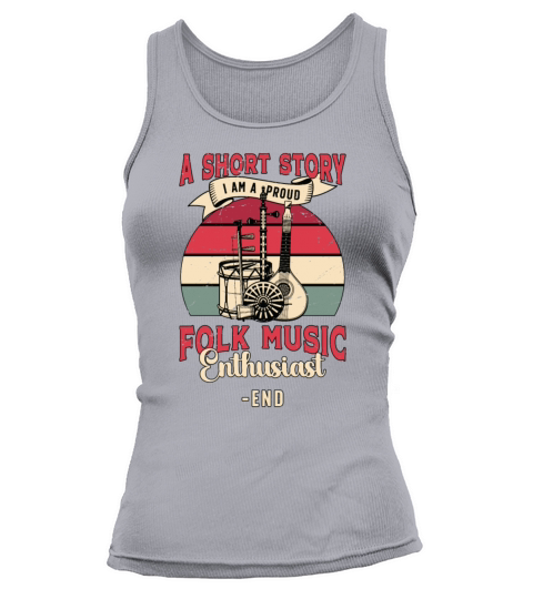 Folk Music Enthusiast A Short Story I Am Musician Tank top Woman