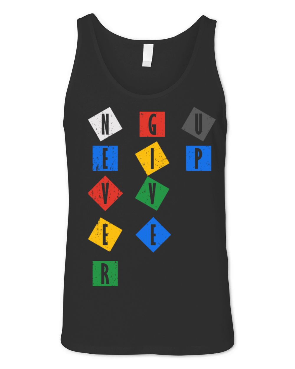 Never Give UP Color Unisex Jersey Tank