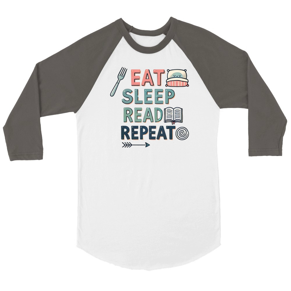 Eat Sleep Read Repeat Unisex ¾ sleeve Raglan T-shirt