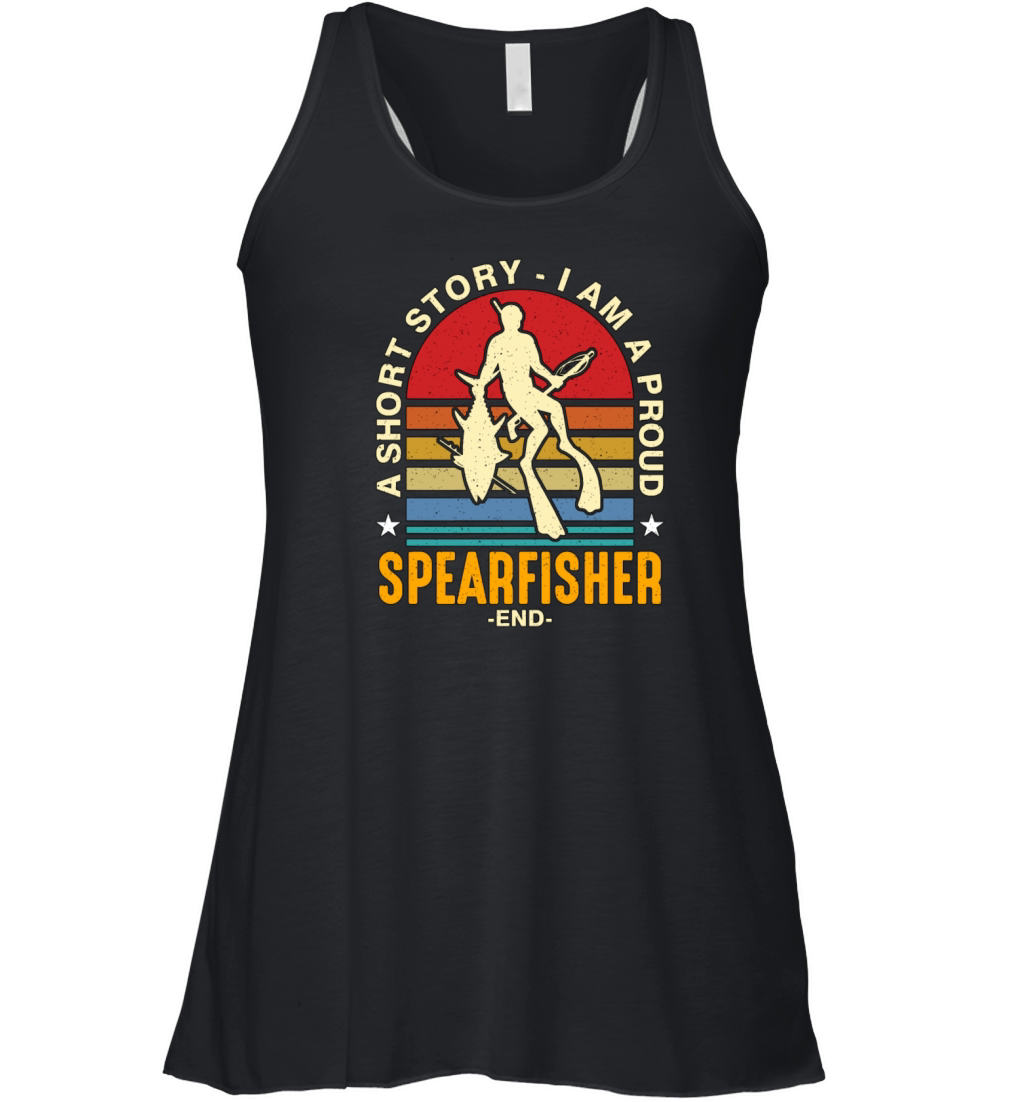 Spearfishing A Short Story I Am A Proud Fisherman Women's Flowy Tank Top