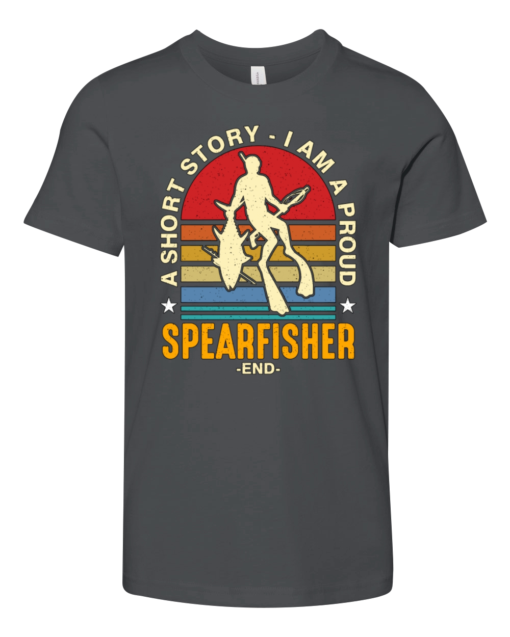 Spearfishing A Short Story I Am A Proud Fisherman Youth Unisex Jersey Tee