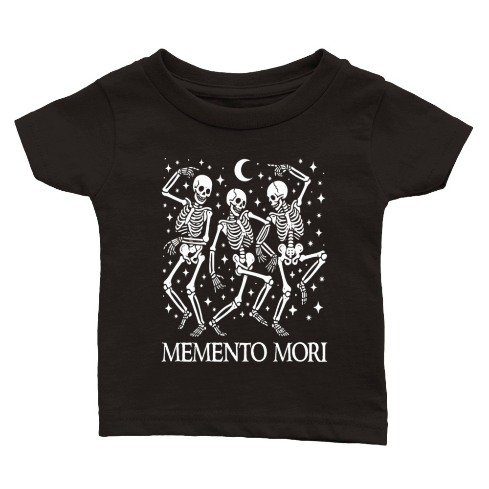 Memento Mori Latin Death Quote Dancing Skeletons Classic Baby Crewneck T-shirt