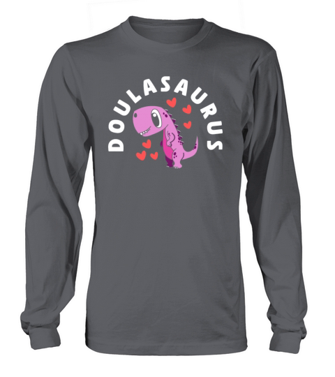 Doula Gift Doula Life Doulas Long sleeved Unisex