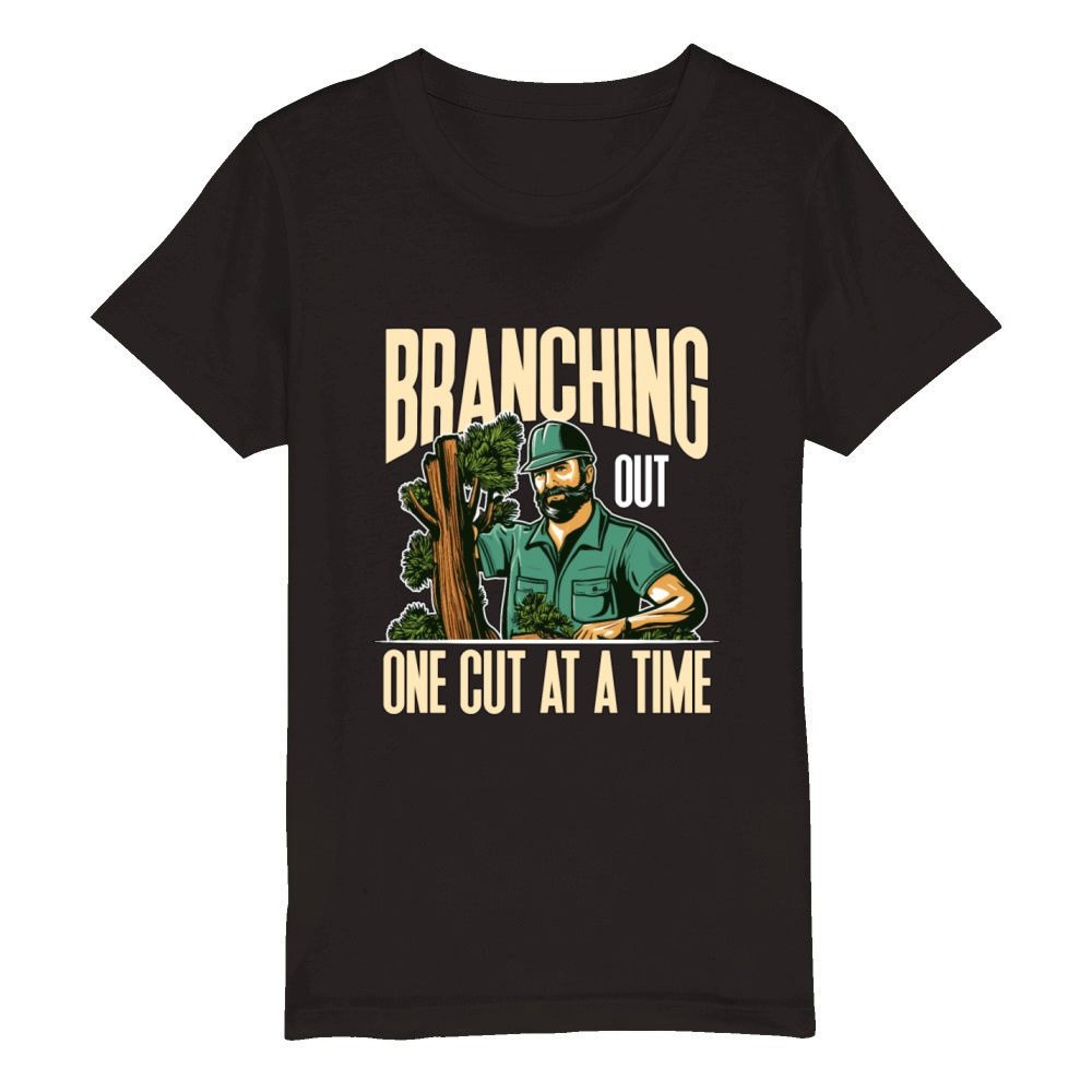 Arborist Branching Out One Cut At A Forest Worker Organic Kids Crewneck T-shirt