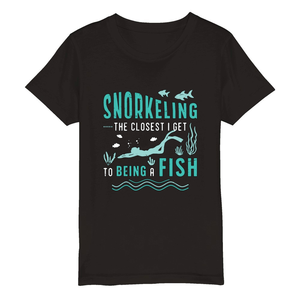 Snorkeling The Closest I Get To Being Scuba Diving Organic Kids Crewneck T-shirt