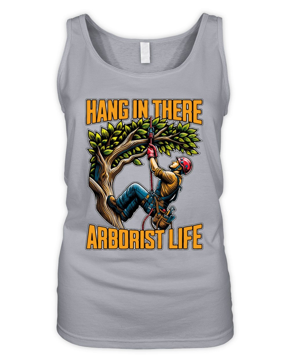 Arborist Hang In There Tree Specialist Arborists Organic Women's Tank Top