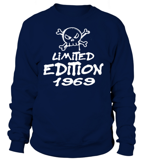 Limited Edition 1969 Birthday 1969 Born Sweatshirt Unisex
