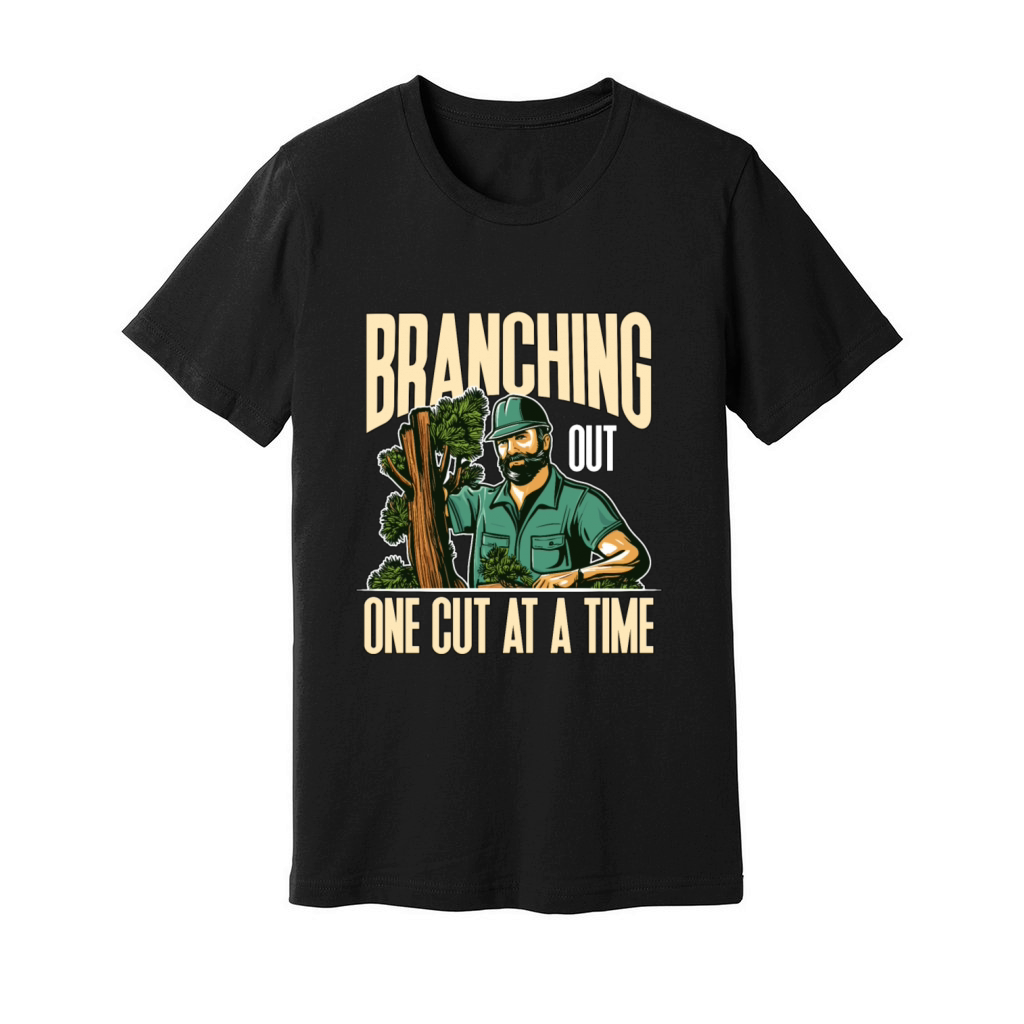 Arborist Branching Out One Cut At A Forest Worker Unisex Jersey Tee