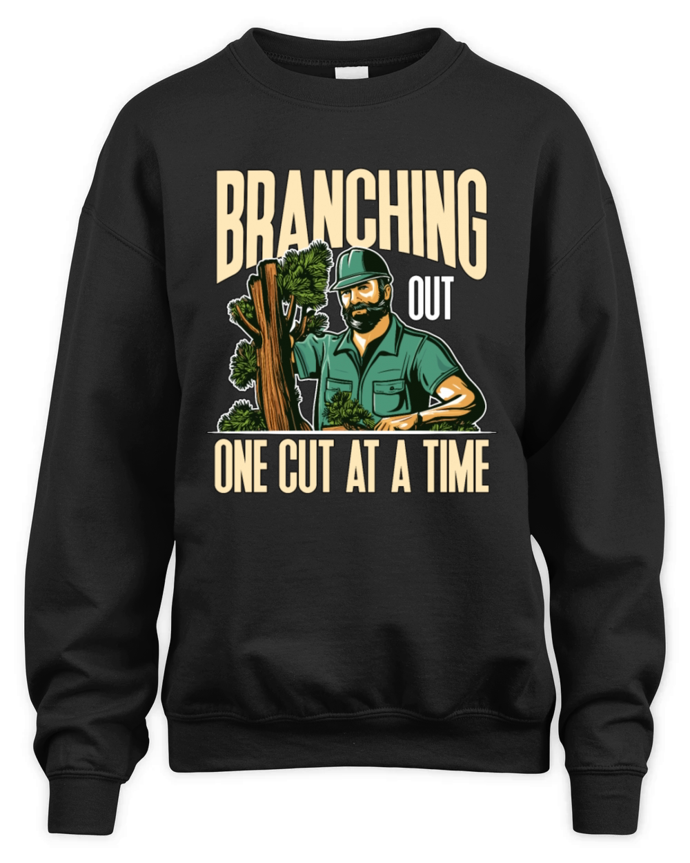 Arborist Branching Out One Cut At A Forest Worker Unisex Premium Crewneck Sweatshirt