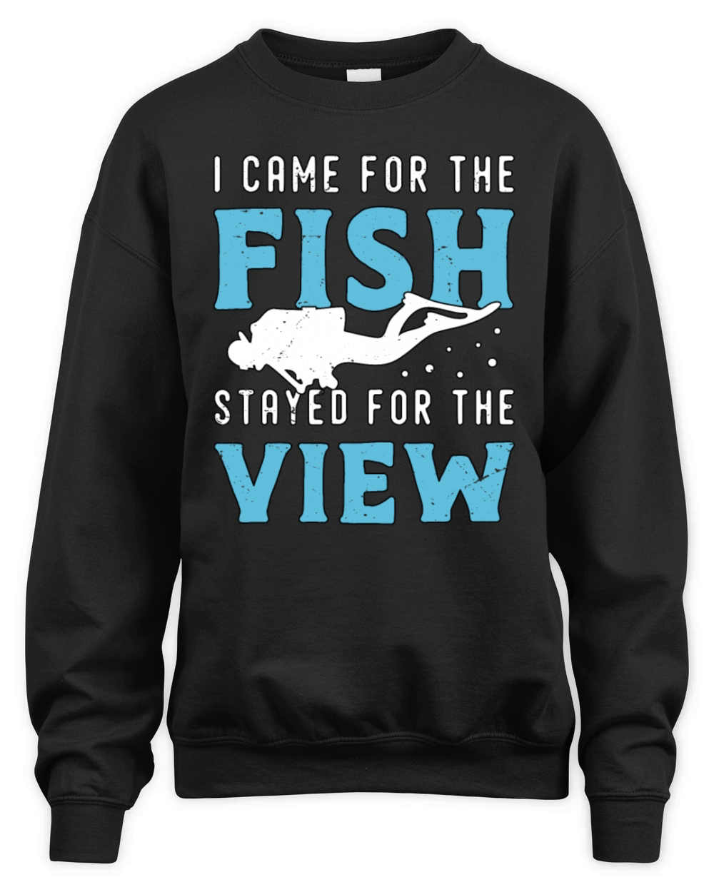 Snorkeling I Came For The Fish Stayed For Diving Unisex Premium Crewneck Sweatshirt