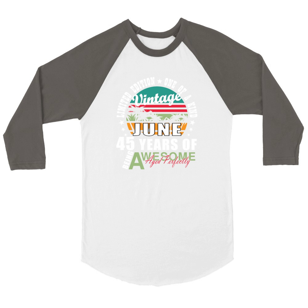 45th birthday 45 years June 1979 Unisex ¾ sleeve Raglan T-shirt
