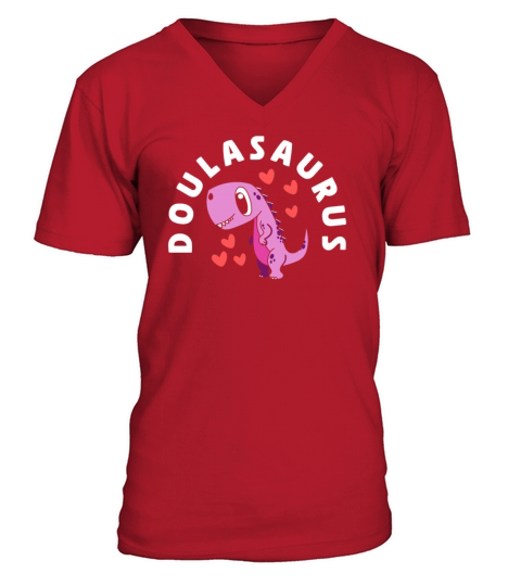Doula Gift Doula Life Doulas V-Neck T-shirt