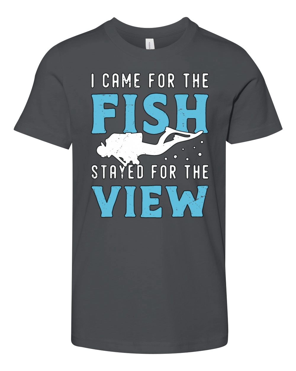 Snorkeling I Came For The Fish Stayed For Diving Youth Unisex Jersey Tee