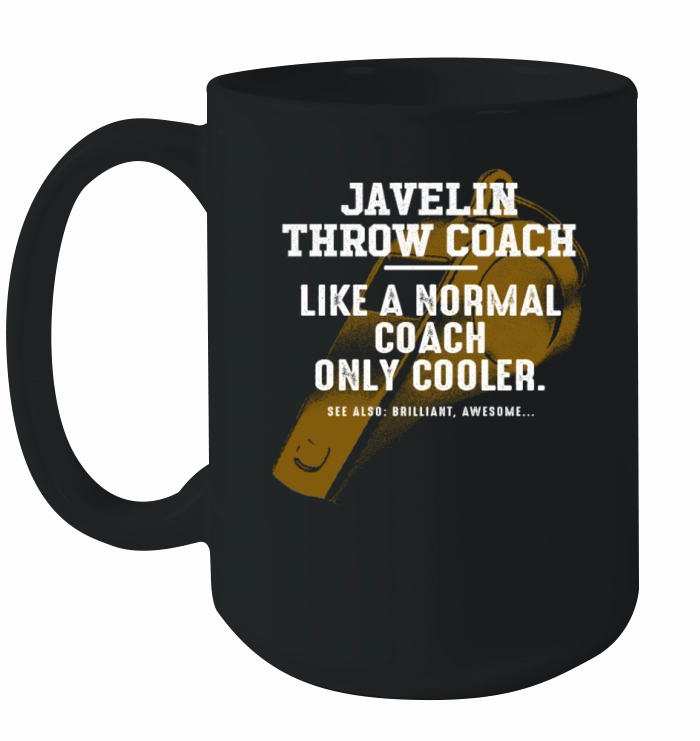 Javelin Throw Coach Like a Normal Coach Thrower Fu Ceramic Mug