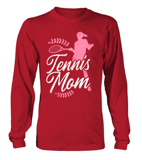 Funny Tennis Player Racket Mom Long sleeved Unisex