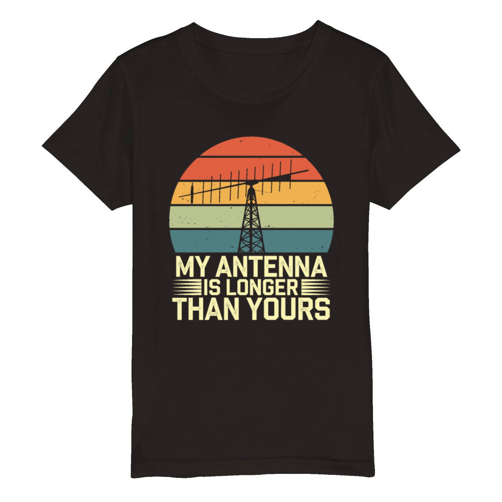 Amateur Radio Operator Ham Radio My Antenna Is Organic Kids Crewneck T-shirt
