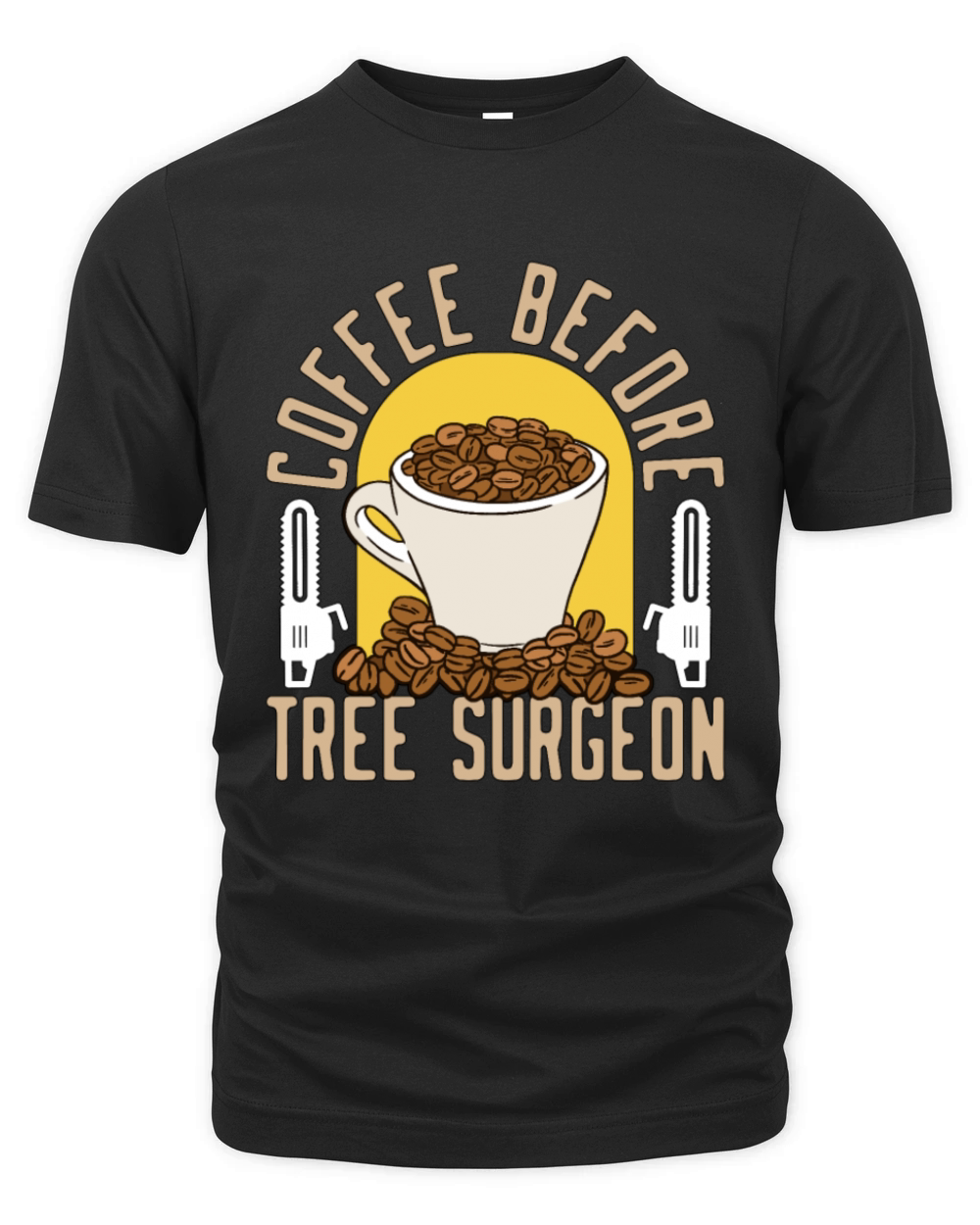 Tree Surgeon Coffee Before Woodworker Coffee Lover Organic Unisex T-shirt