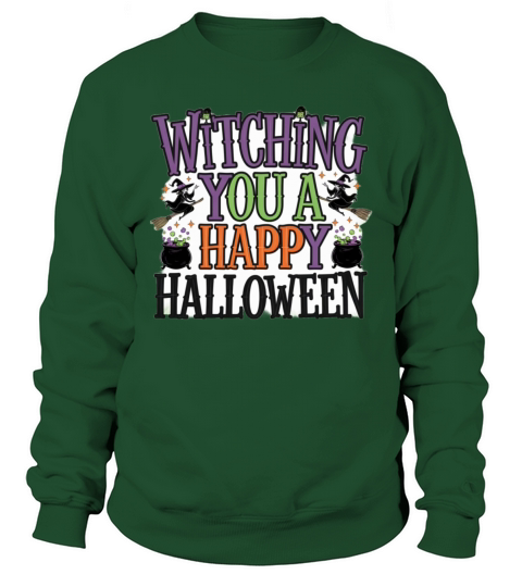 witching you a happy halloween Sweatshirt Unisex