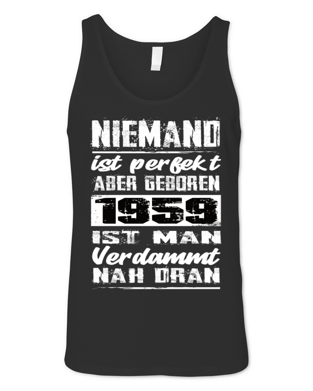 Nobody Is Perfect But Born 1959 Birthday Unisex Jersey Tank