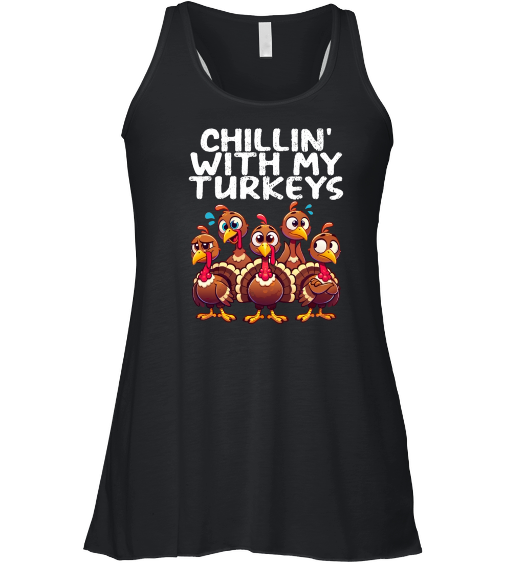 Funny Chillin With My Turkeys Thanksgiving Family Women's Flowy Tank Top