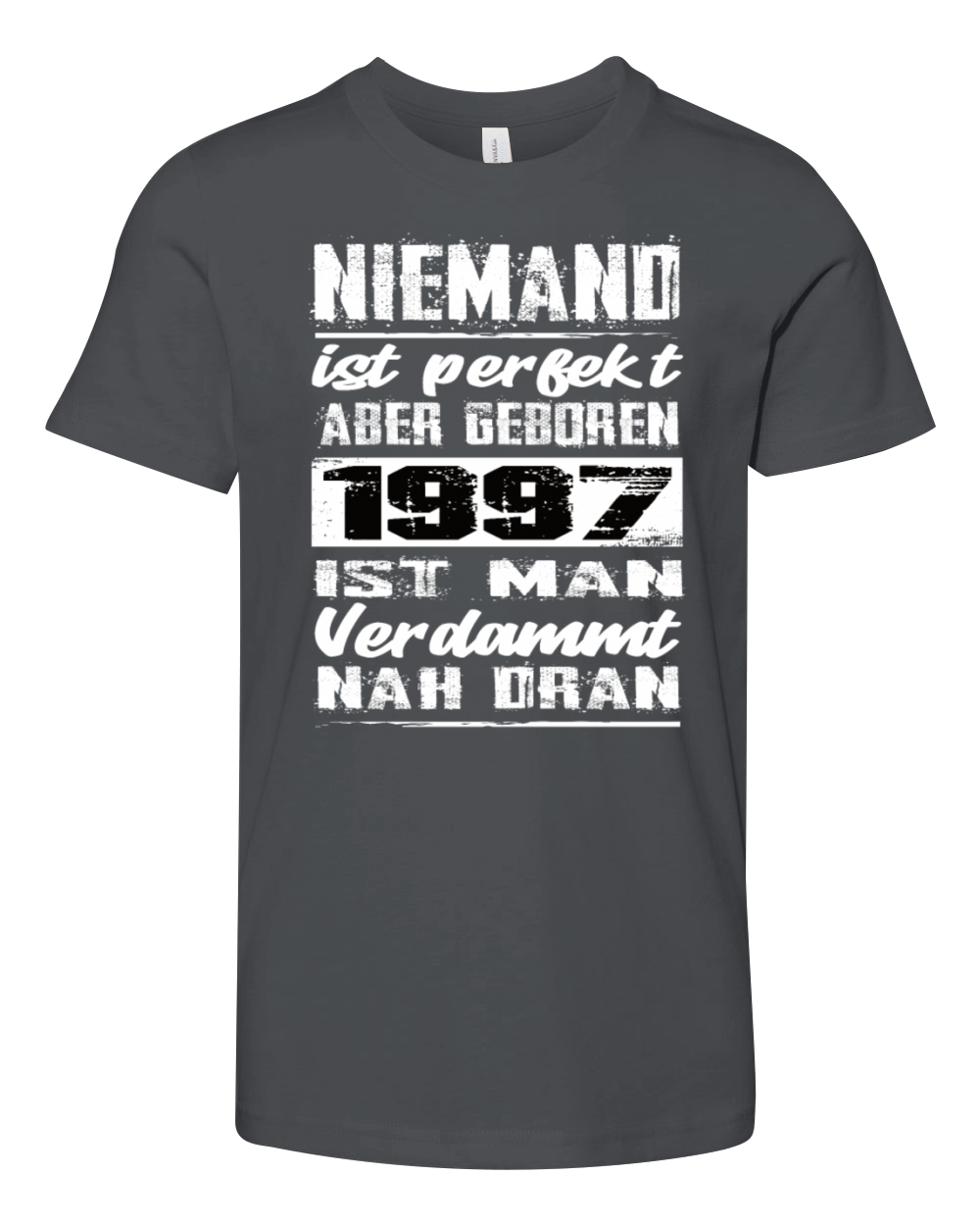 Nobody Is Perfect But Born 1997 Birthday Youth Unisex Jersey Tee