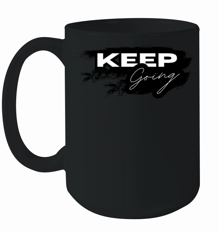 Keep Going Ceramic Mug