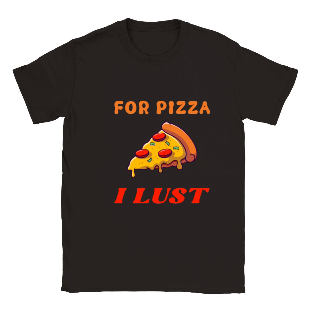for pizza I lust wider Classic Kids Crewneck T-shirt