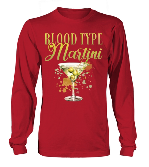 Blood Type Martini Cocktail Bartender Long sleeved Unisex