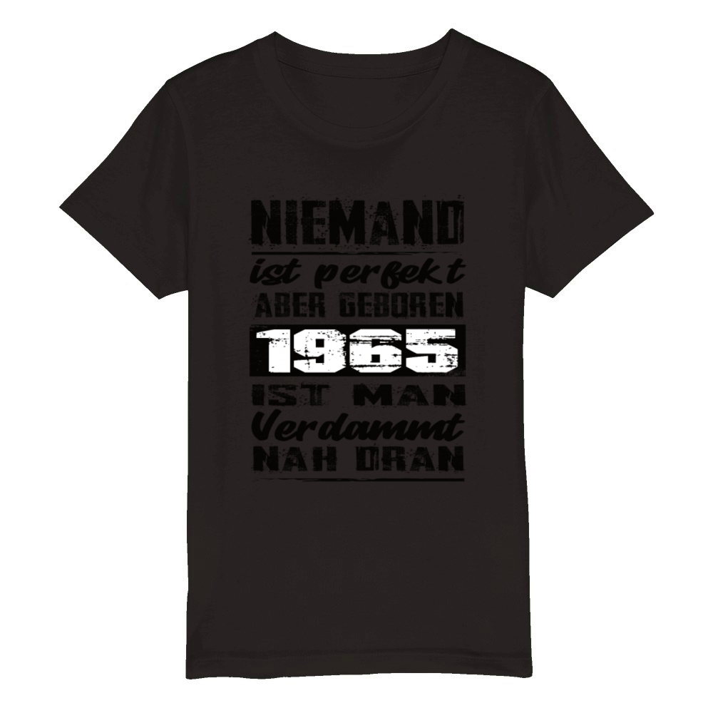Nobody Is Perfect But Born 1965 Birthday Organic Kids Crewneck T-shirt