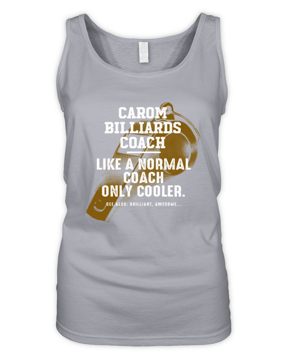 Carom Billiards Coach Like a Normal Coach Billiard Organic Women's Tank Top