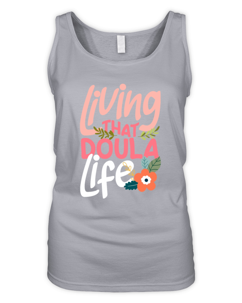 Doula Gift Doula Life Doulas Organic Women's Tank Top