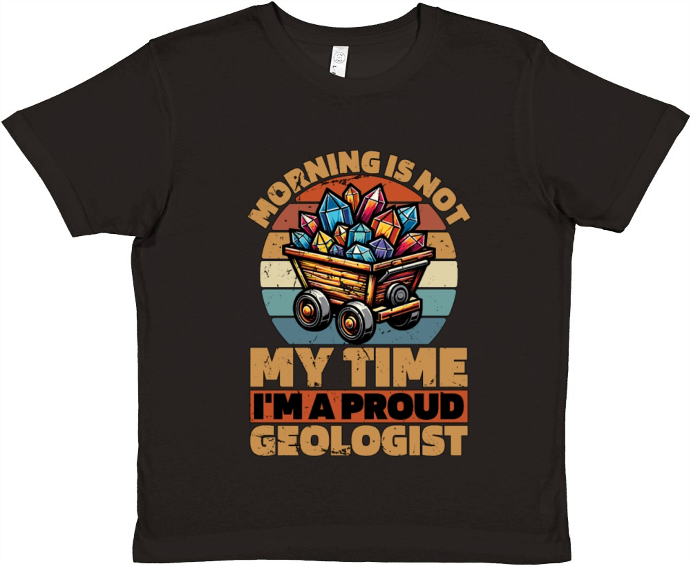 Geologist Morning Is Not My Time Im Geoscientist Premium Kids Crewneck T-shirt