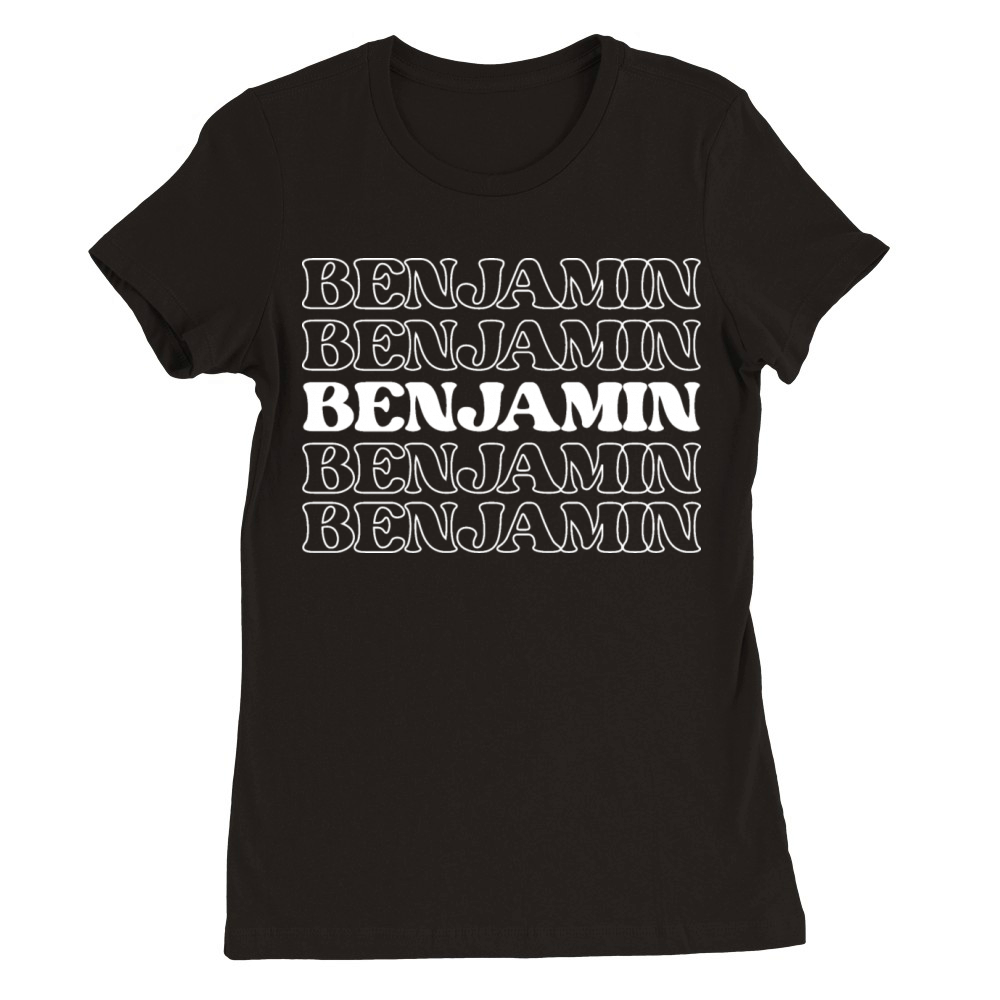 Benjamin Name Personalized First Surname Premium Womens Crewneck T-shirt
