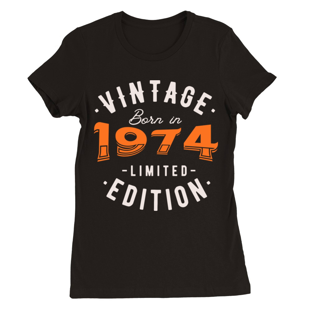 Vintage Born in 1974 - Retro Vibes Premium Womens Crewneck T-shirt