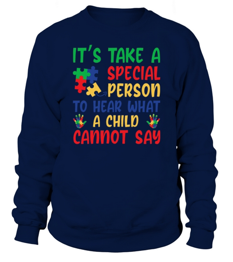 Special Person To Hear What A Child Cannot Say Sweatshirt Unisex
