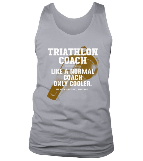 Triathlon Coach Like a Normal Coach Triathlete Fun Tank Top Unisex
