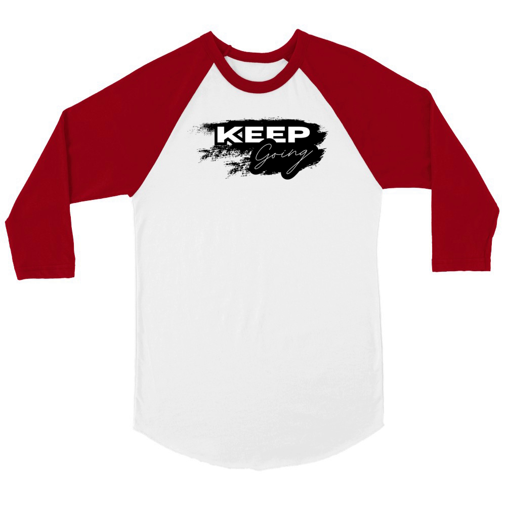 Keep Going Unisex ¾ sleeve Raglan T-shirt