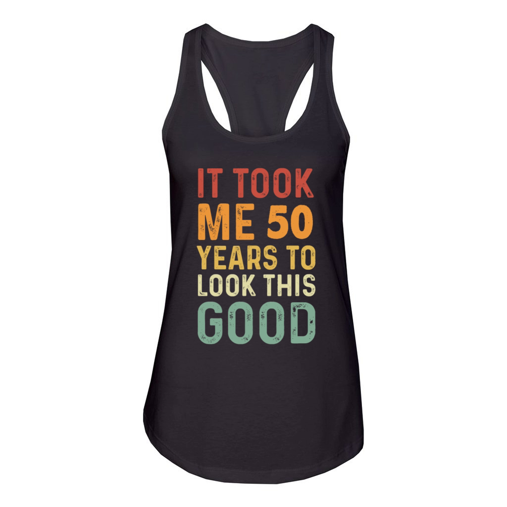 it took me 50 years to look this good Retro Design Women's Racerback Tank