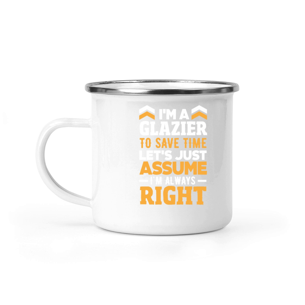 Funny Glazier Gift Camping Mug