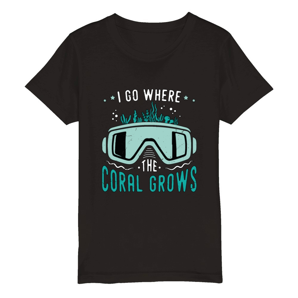 Snorkeling I Go Where The Coral Marine Biologist Organic Kids Crewneck T-shirt