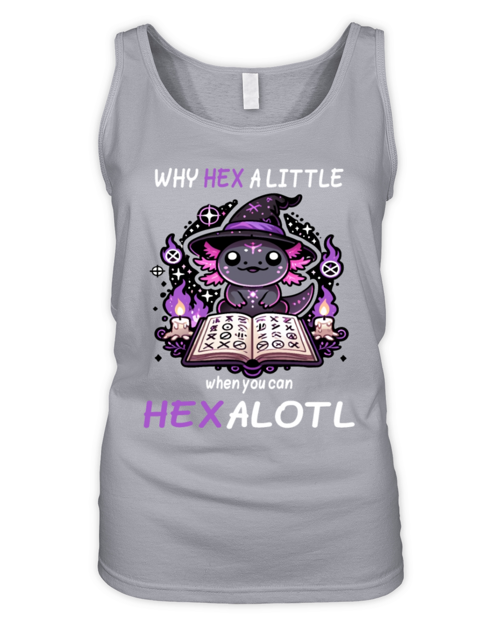Why Hex a Little When You Can Hex Alotl Funny Organic Women's Tank Top