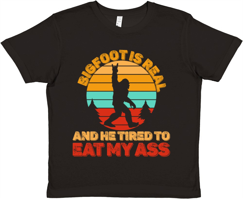 Bigfoot Is Real And He Tried To Eat My Ass Premium Kids Crewneck T-shirt