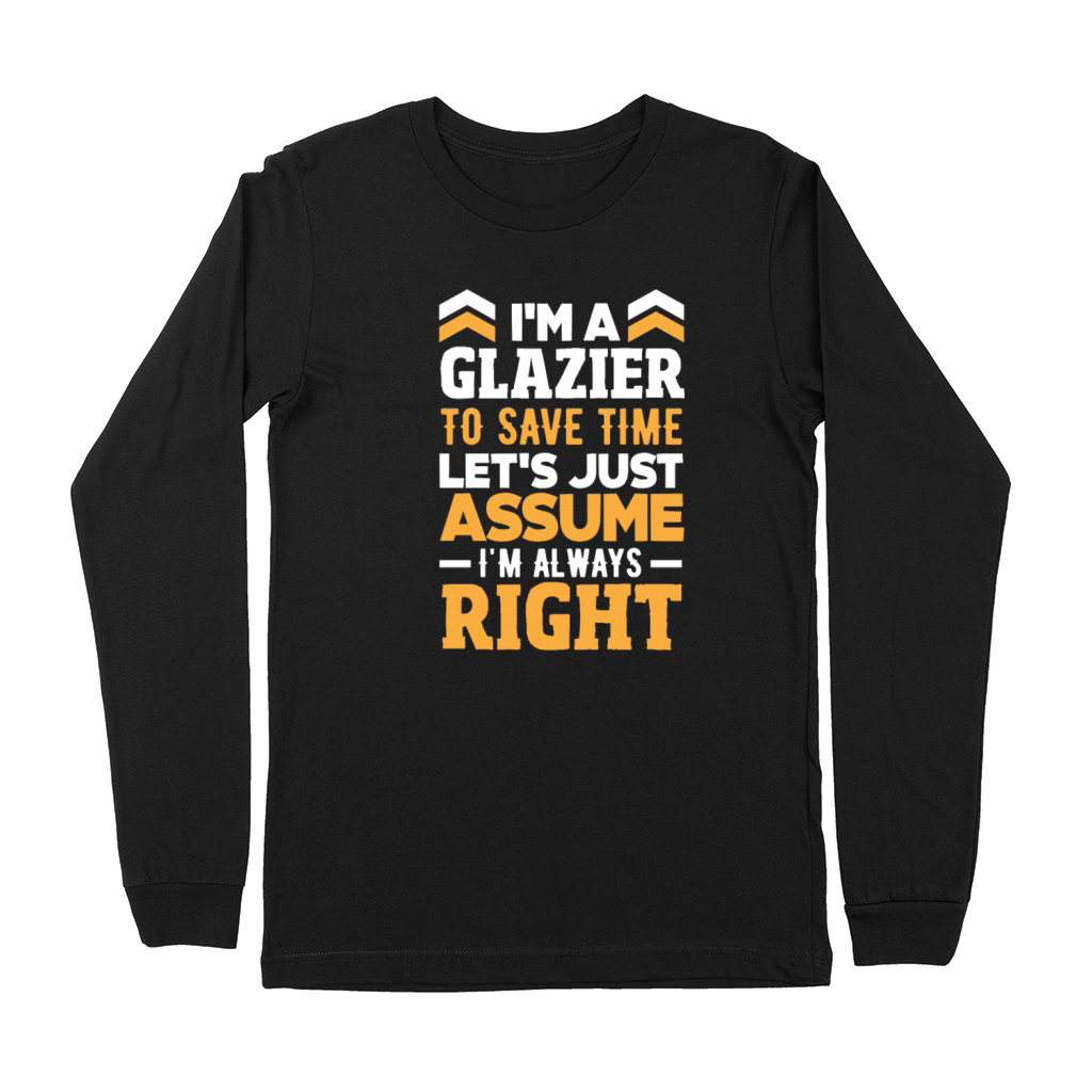 Funny Glazier Gift Premium Long Sleeve
