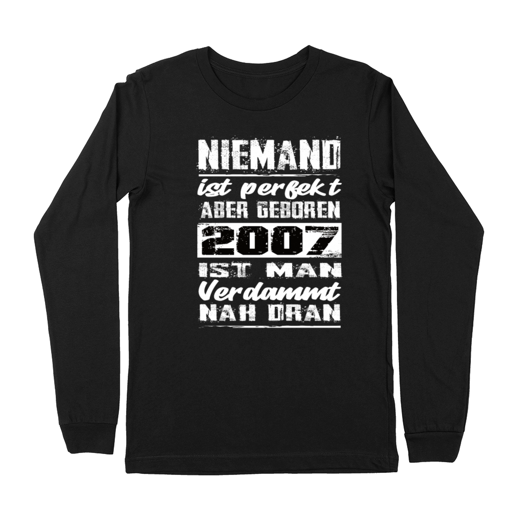 Nobody Is Perfect But Born 2007 Birthday Premium Long Sleeve