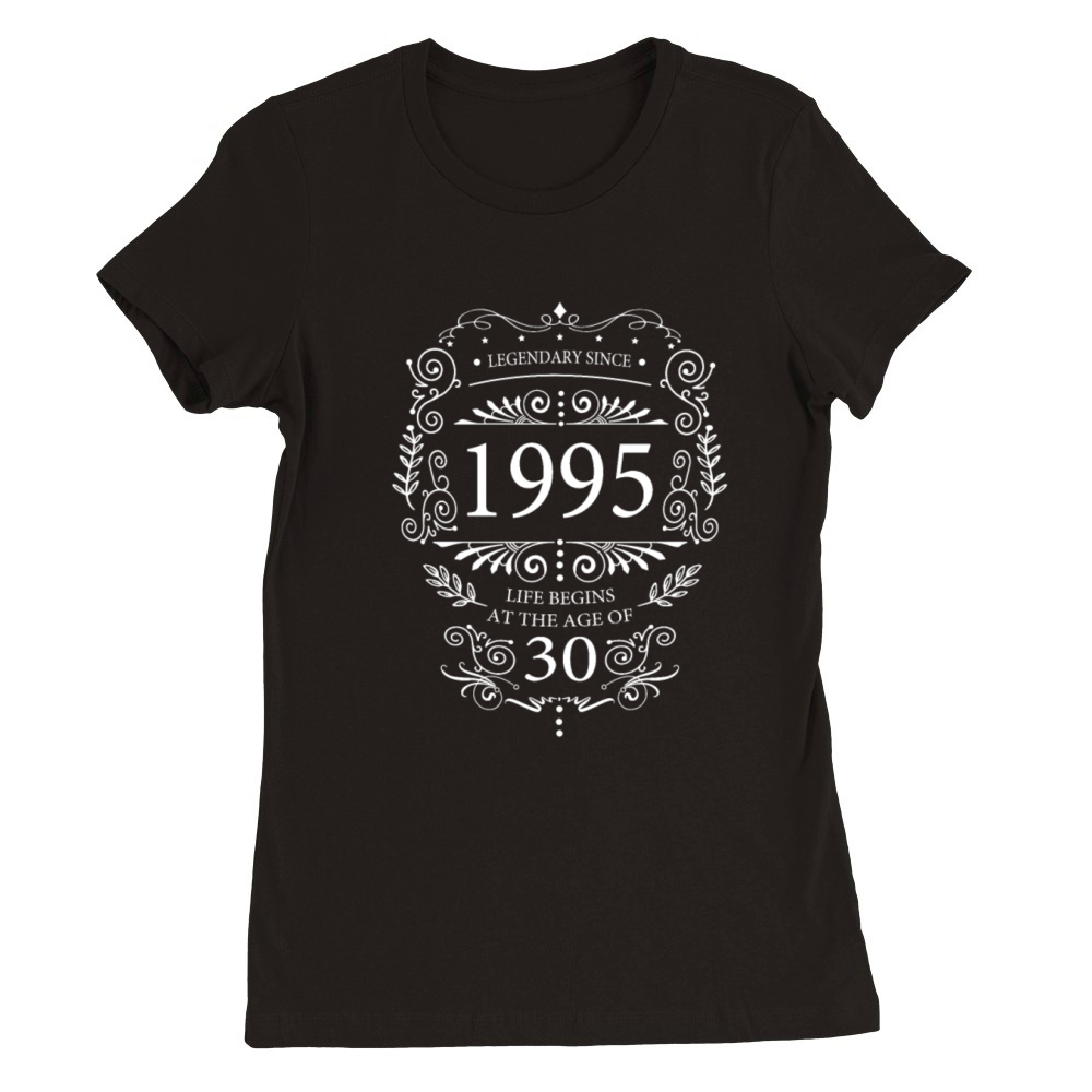 Legendary since 1995 Vintage 30 years Premium Womens Crewneck T-shirt