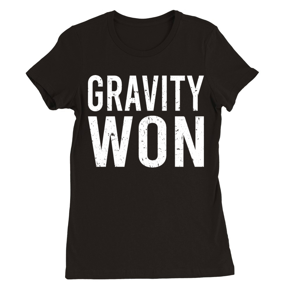 Vintage Gravity Won Funny Broken Arm Leg Bone Premium Womens Crewneck T-shirt