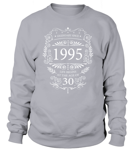Legendary since 1995 Vintage 30 years Sweatshirt Unisex