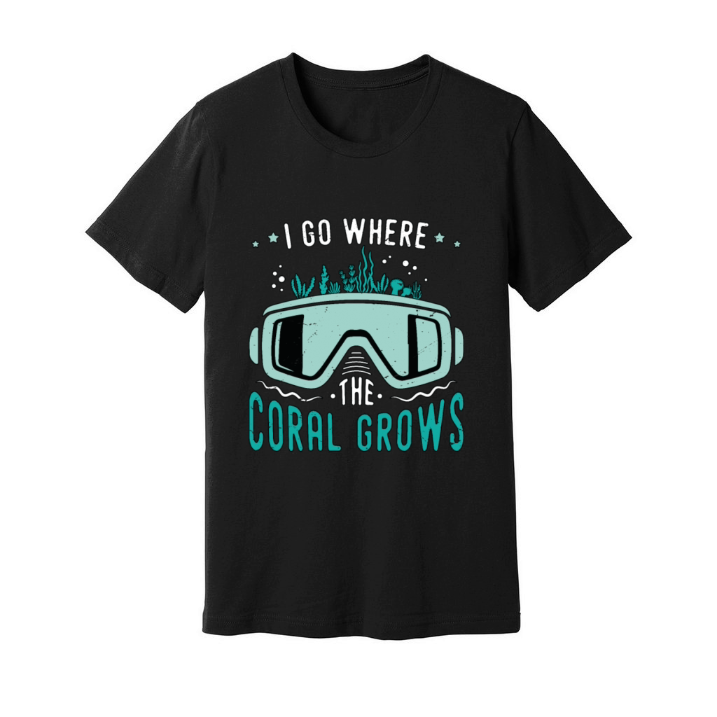 Snorkeling I Go Where The Coral Marine Biologist Unisex Jersey Tee